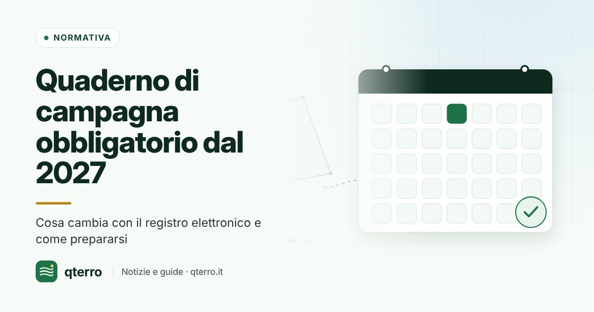 Copertina: Quaderno di campagna obbligatorio dal 2027